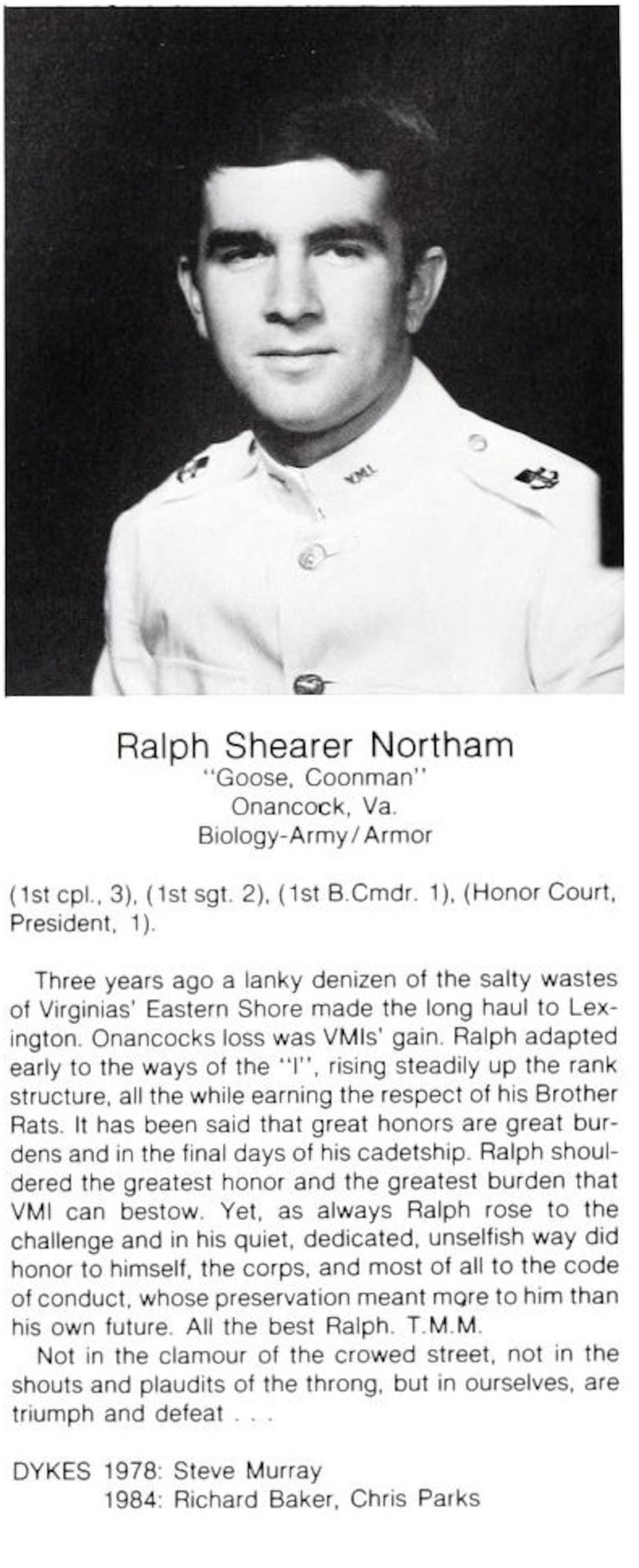 A Virginia Military Institute yearbook photo of Gov. Ralph Northam listing a nickname as...