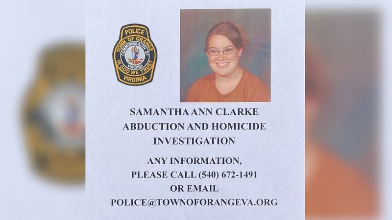 The disappearance of Samantha Ann Clarke is now considered an active abduction and homicide...